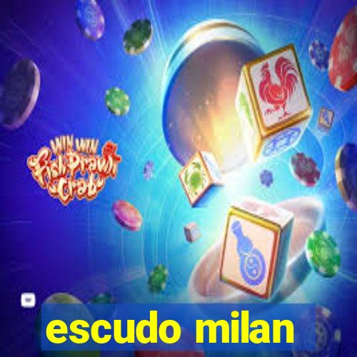 escudo milan
